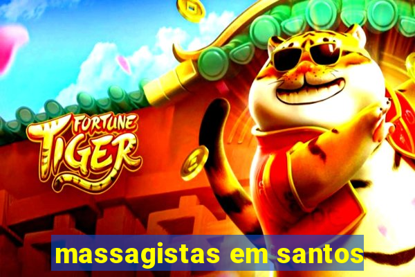 massagistas em santos